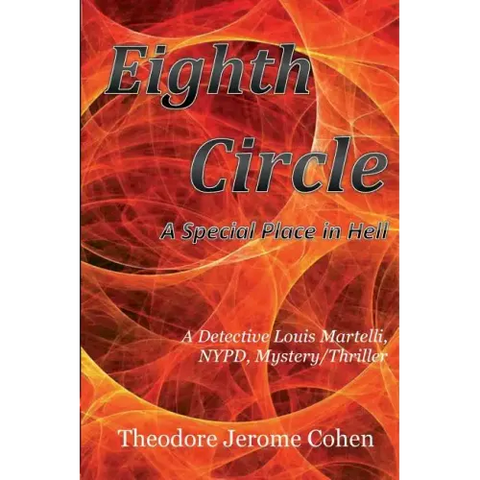 Eighth Circle: A Special Place in Hell