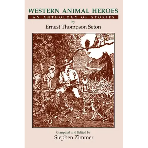 Western Animal Heroes (Softcover): An Anthology of Stories