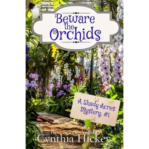 Beware the Orchids