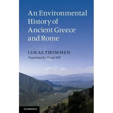 An Environmental History of Ancient Greece and Rome