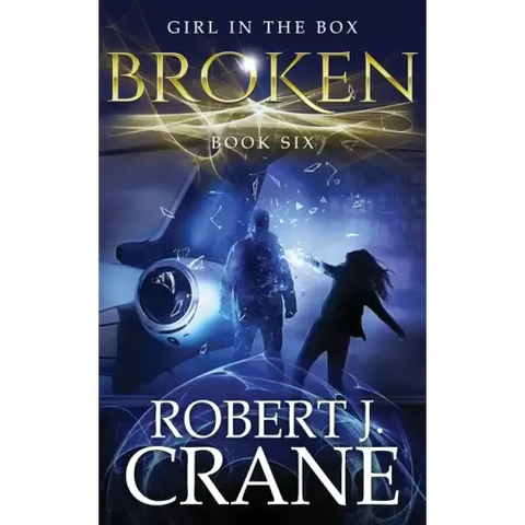 Broken: The Girl in the Box, Book Six