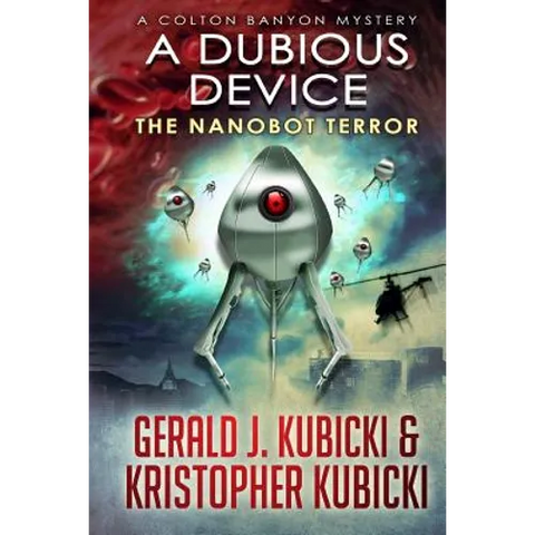 A Dubious Device: The Nanobot Terror