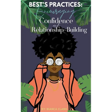 Best's Practices: Encouraging Confidence and Relationship-Building