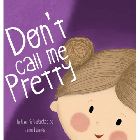 Don't Call Me Pretty