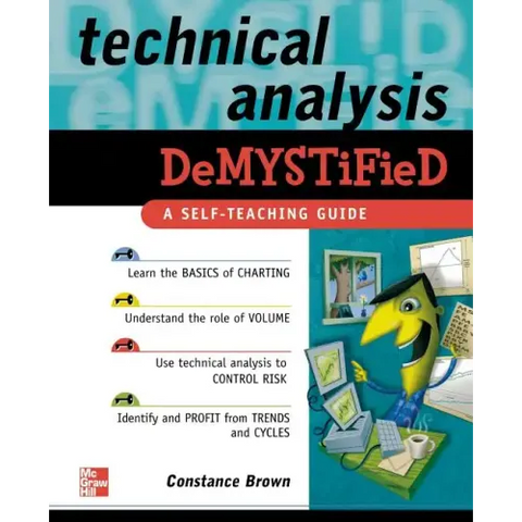 Technical Analysis Demystified: A Self-Teaching Guide