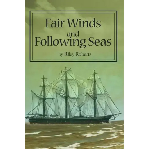 Fair Winds and Following Seas