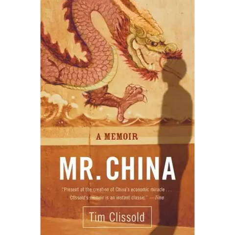 Mr. China: A Memoir