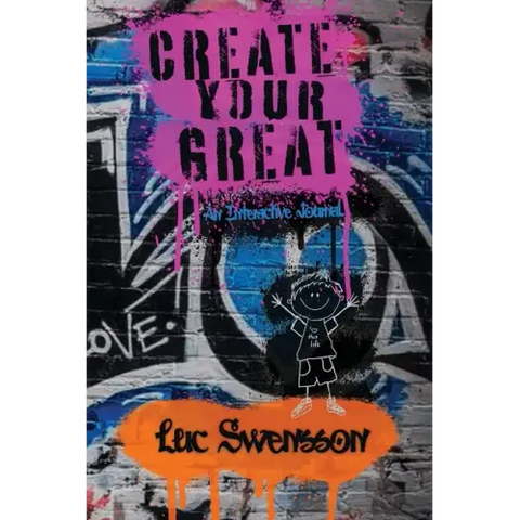 Create Your Great - An Interactive Journal