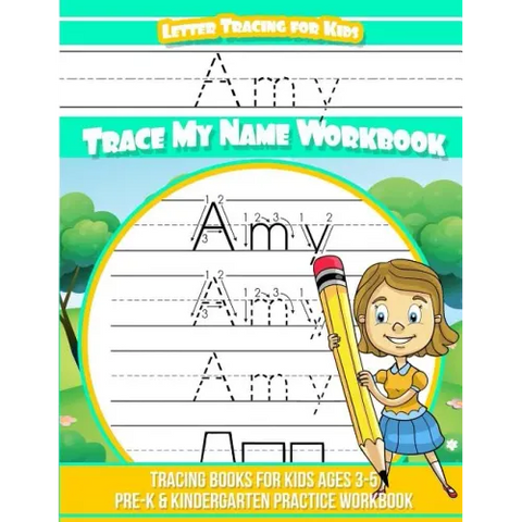 Amy Letter Tracing for Kids Trace my Name Workbook: Tracing Books for Kids ages 3 - 5 Pre-K & Kindergarten Practice Workbook