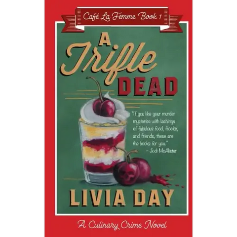 A Trifle Dead (Cafe La Femme Mysteries Book 1)