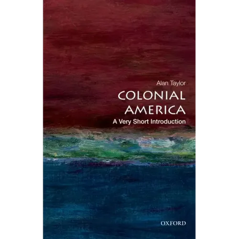 Colonial America: A Very Short Introduction