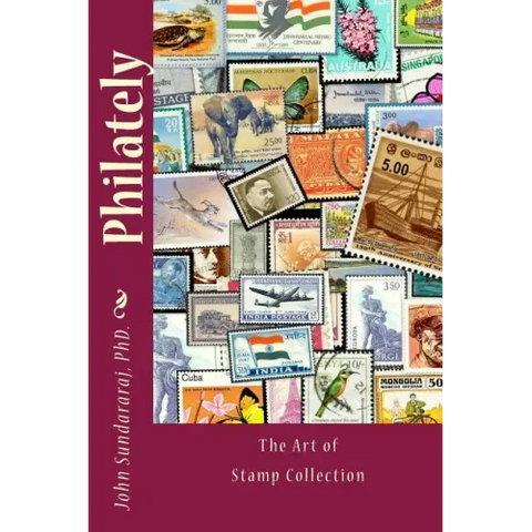 Philately: The Art of Stamp Collection