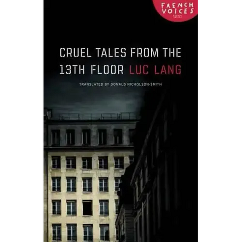 Cruel Tales from the Thirteenth Floor