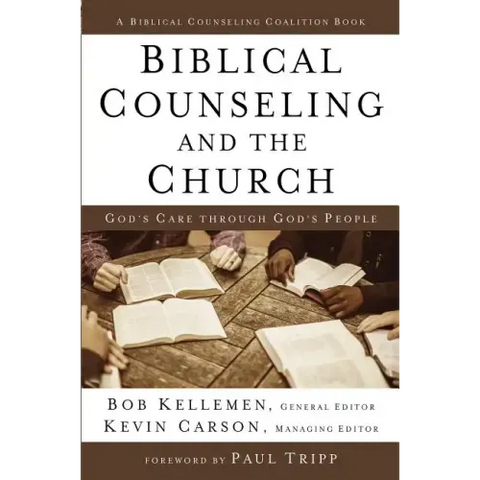 Biblical Counseling and the Church Hardcover