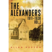The Alexanders Vol. 1 1911-1920 - Paperback