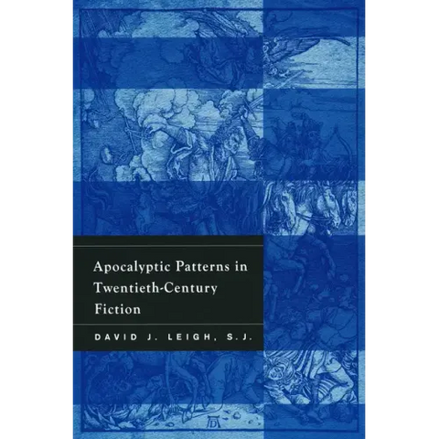 Apocalyptic Patterns in Twentieth-Century Fiction
