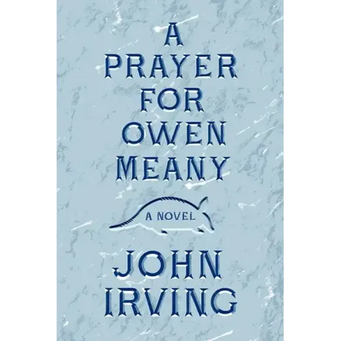 A Prayer for Owen Meany