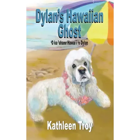 Dylan's Hawaiian Ghost
