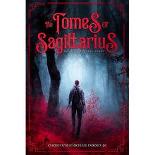 The Tomes of Sagittarius: Book 1: Universe Eight