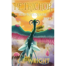 Petrichor: Head in the Clouds - Book 1
