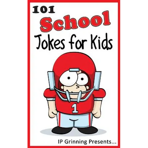 101 School Jokes for Kids: Joke Books for Kids