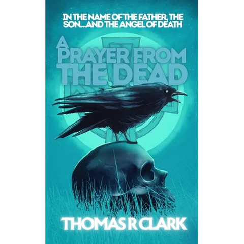 A Prayer From the Dead