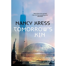 Tomorrow's Kin: Book 1 of the Yesterday's Kin Trilogy