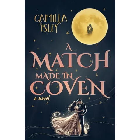 A Match Made in Coven: An Enemies to Lovers, Small Town, Fall Romance