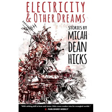 Electricity and Other Dreams