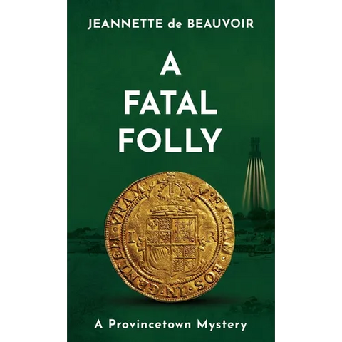 A Fatal Folly: A Provincetown Mystery
