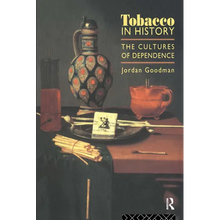 Tobacco in History: The Cultures of Dependence