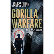 Gorilla Warfare: A Jack Grant Thriller - Hardcover