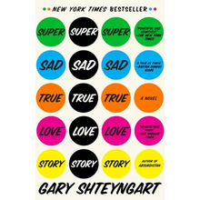 Super Sad True Love Story - Paperback