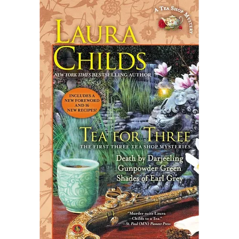 Tea for Three: The First Three Tea Shop Mysteries
