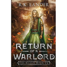 Return of a Warlord: The Silvan Book IV