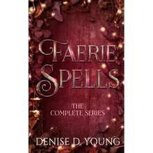 Faerie Spells: The Complete Series
