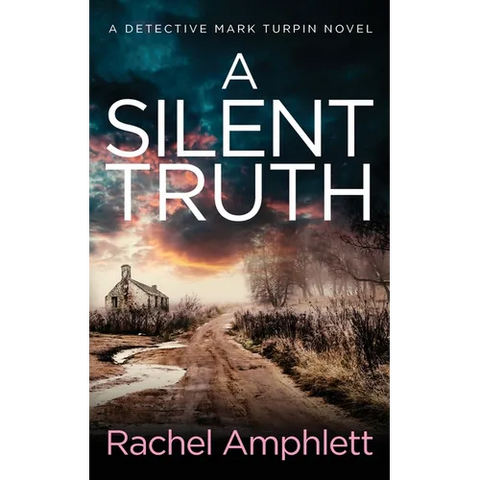 A Silent Truth: A Detective Mark Turpin murder mystery