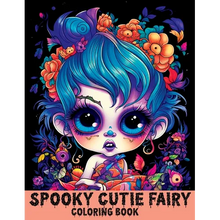 Spooky Cute Fairy: Coloring Book Features Cutie Creepy Fairies and Girls for Stress Relief & Relaxation - Paperback
