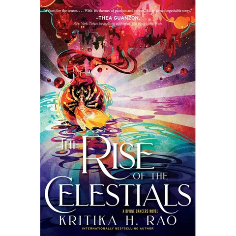 The Rise of the Celestials: A Divine Dancers Novel