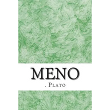 Meno: (Plato Classics Collection)