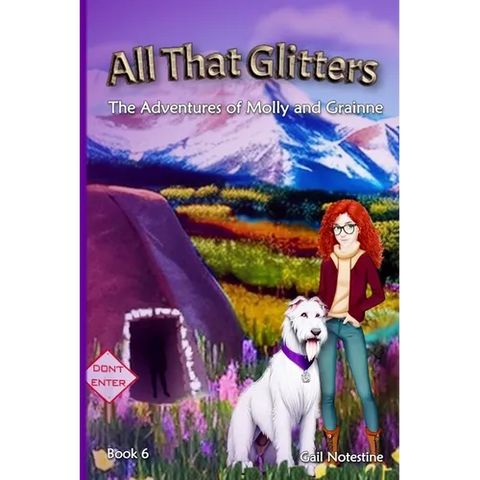 All That Glitters: A Molly and Grainne Story (Book 6)