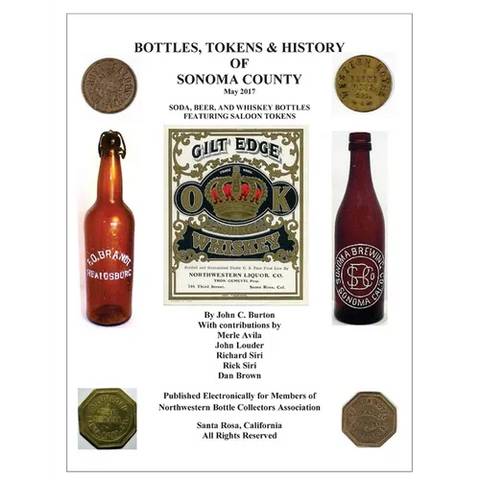 Bottles, Tokens, Beer Cans and History of Sonoma County