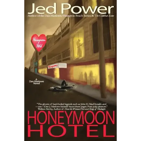 Honeymoon Hotel: A Dan Marlowe Novel