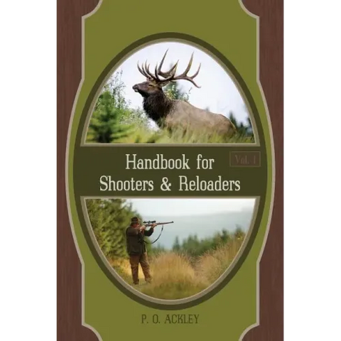 Handbook for Shooters and Reloaders