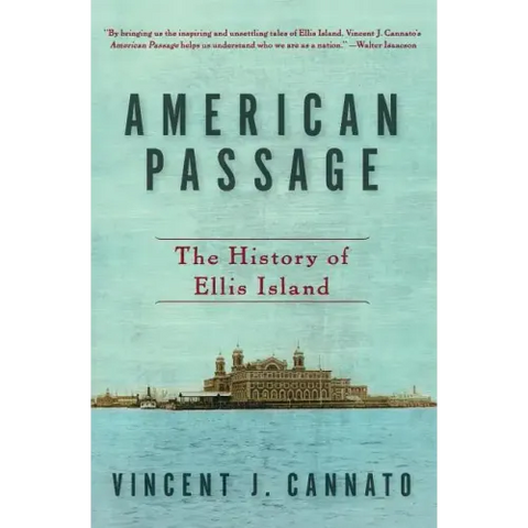 American Passage: The History of Ellis Island