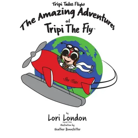 Tripi Takes Flight: The Amazing Adventures Of Tripi The Fly