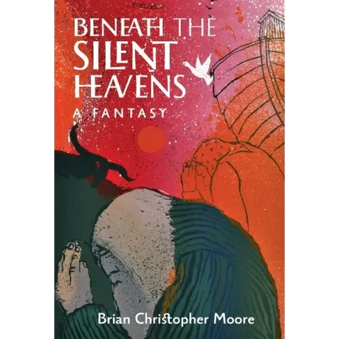Beneath the Silent Heavens: A Fantasy