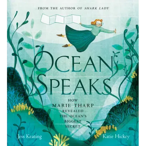 Ocean Speaks: How Marie Tharp Revealed the Ocean's Biggest Secret