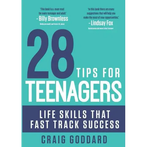 28 Tips for Teenagers: Life skills that fast track success