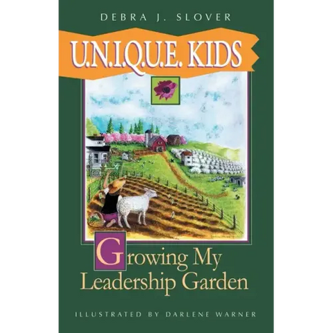 U.N.I.Q.U.E. Kids: Growing My Leadership Garden